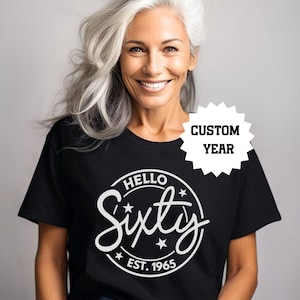 1965 T Shirt|60th Birthday Shirt|1965 Birthday TShirt|1965 Tshirt|60th Birthday Gifts for Women|60th Birthday TShirt|1965 Shirt|Hello Sixty