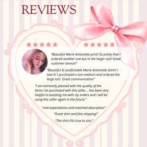 May include: A collage of customer reviews for a Marie Antoinette themed t-shirt. The reviews are positive and highlight the quality, comfort, and customer service of the product. The image features a pink heart with a bow and a photo of a woman wearing the t-shirt.