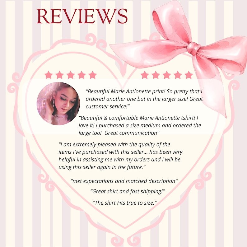 May include: A collage of customer reviews for a Marie Antoinette themed t-shirt. The reviews are positive and highlight the quality, comfort, and customer service of the product. The image features a pink heart with a bow and a photo of a woman wearing the t-shirt.