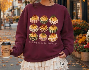 Deviled Eggs Sweatshirt|Thanksgiving Sweater|Bad Day To Be Deviled Eggs Friendsgiving Pullover