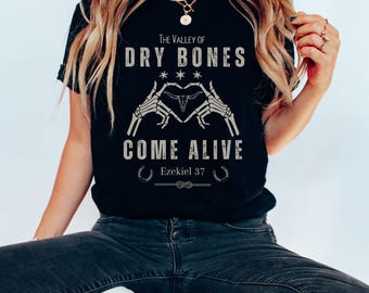 Dry Bones Christian Halloween Shirt | Western Bible Verse Tee
