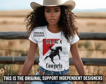 Svart cowgirlskjorta|Melanincowgirls|Svart rodeo-t-shirt|Afroamerikansk cowgirl|Svart western|Svart historia|Melaninskjorta|Svartägda butiker