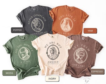 Historical Figures Group Shirts|Comfort Colors||Queen Victoria|Marie Antoinette|Shakespeare|Queen Elizabeth ii|Joan of Arc|British Gifts