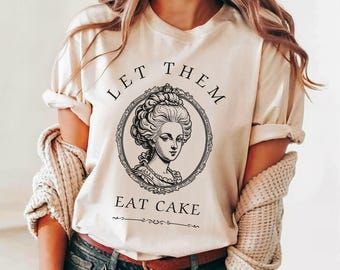 Chemise Marie-Antoinette| Laissez-les manger un gâteau| Chemise Coquette|Style vintage|Vêtements Coquette|Rococo|Esthétique Coquette|Chemise Quote|Haut Coquette
