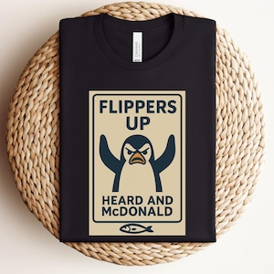 Penguins Resist Shirt|Flippers Up T Shirt|Penguins Against Tariffs|Funny Penguin Memes Shirt|Funny Tariff Memes|Heard and McDonald Islands