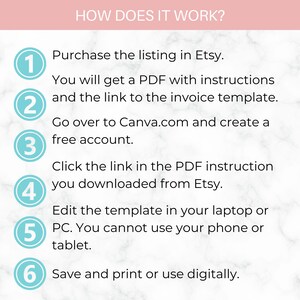 May include: A numbered list of instructions on a white background with a pink header that says "HOW DOES IT WORK?"  The instructions explain how to purchase and use a digital invoice template.  The instructions are numbered 1 through 6.