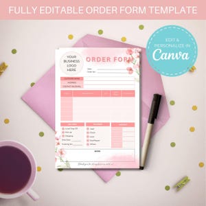May include: A pink and white order form template with floral accents. The form includes sections for customer information, order details, delivery options, payment methods, and notes. The text "EDIT & PERSONALIZE IN Canva" is in a blue circle at the top right corner of the form.