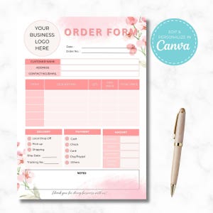 May include: Pink order form template with floral design. The form includes sections for customer information, items, delivery, payment, and notes. The text "Edit & Personalize in Canva" is in a blue circle.