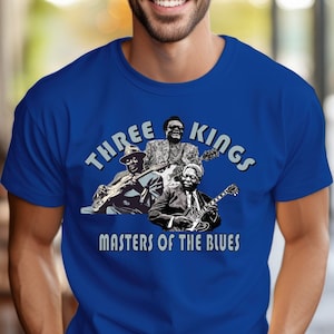 Three Kings blues music t shirt celebrates the guitar brilliance of B.B. King, Freddie King and Albert King - Masters of the Blues!