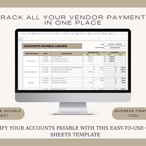 May include: A computer monitor displays a spreadsheet titled "Accounts Payable Ledger." Text at the top reads "Track all your vendor payments in one place." Below, it says "Simplify your accounts payable with this easy-to-use Google Sheets template."