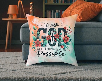 With God All Things Are Possible Pillow, Matthew 19:26 Christian Throw Pillow, Faith Based Home Decor, Inspirational Scripture Pillow