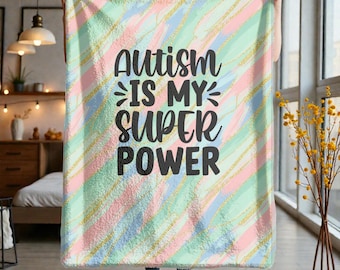 Autism Is My Superpower Blanket Autism Acceptance Cozy Throw Gift