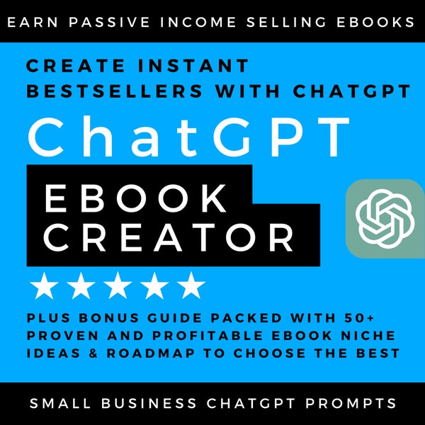 ChatGPT AI eBook Creator Solicitud para escribir descargas digitales, libro electrónico de ideas de productos digitales de ingresos pasivos de Etsy para ganar dinero en línea