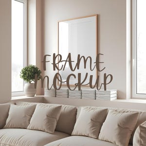 Vertical Frame Mockup : Home Interior Scene, Minimalist Single Framed Mockup, ( JPG & PSD Digital Download )