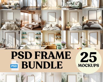 May include: A collection of 25 mockup images featuring framed art in various interior settings. The images showcase blank frames in rooms like bedrooms, living rooms, and kitchens. The text "PSD FRAME BUNDLE" and "25 MOCKUPS" are also visible.