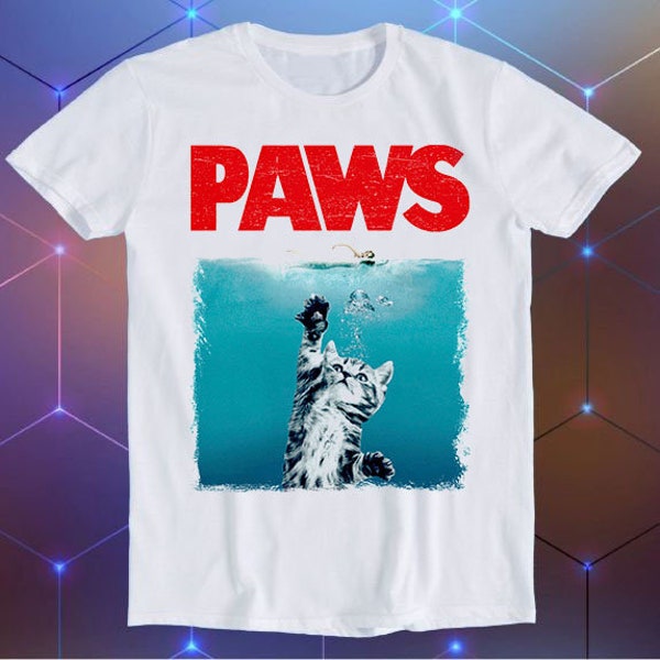 Paws Jaws Cat Fun Pet Lover Best Gift Funshirt Kitten Kitty Katze Weiße Hai  Parody Meme Movie Music Cool Funny Gift T Shirt E930