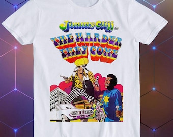 The Harder They Come Poster Jimmy Cliff Film Reggae Music Meme Joke Funny Retro Mens Womens Unisex Cartoon Anime Top Gift Tee T Shirt E1197