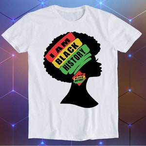 I Am Black History Woman Afro Queen Novelty Meme Movie Music Cool Funny Gift T Shirt E499