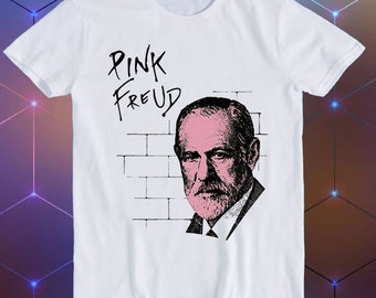 Sigmund Freud Parody Pink Floyd Pun Art Slogan Joke Tee Meme Movie Music Cool Funny Gift T Shirt E284