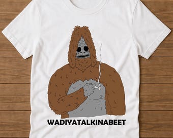 Sassy The Sasquatch Smoke Big Foot Lez Show Meme Funny Gift T Shirt E1006