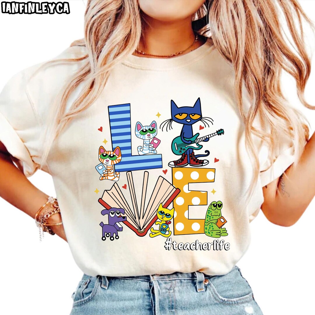 Love Teacher Life Pete the Cat Shirt, Children Book Shirt, the Cool Cat ...