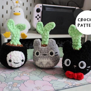 Ghibli sprout pot, 3-1 Crochet Pattern, Totoro, Jiji, Noface, Amigurumi pattern, Totoro crochet, Noface crochet, Jiji crochet