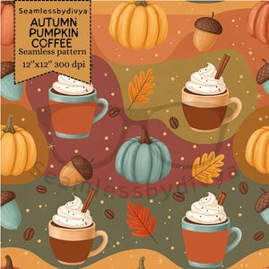 Autumn Pumpkin Spice Coffee Seamless Digital Paper for Fabric Print, Cozy Fall Acorns Leaves Sublimation File, Autumn Wallpaper Pattern