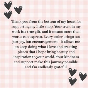 May include: A pink and white checkered background with black heart illustrations. The text reads: "Thank you from the bottom of my heart for supporting my little shop...and I'm endlessly grateful."