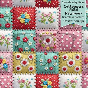 May include: A seamless Cottagecore Floral Patchwork pattern in a 12"x12" format. The design features a repeating pattern of colorful squares with embroidered floral motifs in red, blue, yellow, and white. The text "Seamlessbydivya" is visible.