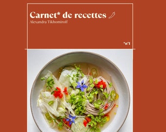 Carnet de recettes n1 - E-book de recettes végétariennes par Alexandra Tikhomiroff - Hotty Veggies