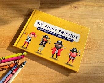 Friendship Memory Book | My First Friends - Pirates | Keepsake for Children | For early readers (approx. 4 - 5 years old)