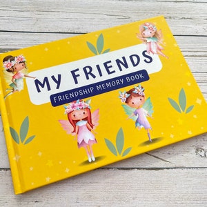 Friendship Memory Book | My Friends - Fairies | Keepsake for Children | For intermediate readers (approx. 6 - 7 years old)