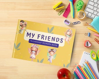 Friendship Memory Book | My Friends - Fairies | Keepsake for Children | For intermediate readers (approx. 6 - 7 years old)