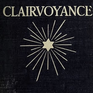 1904 Clairvoyance Book. Antique DIGITAL BOOK Instant Download. Vintage clairvoyant, psychic, reading, telepathy, philosophy, spirituality