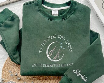 To the stars who listen and the dreams that are answered embroidered sweatshirt; City of Starlight embroidered crewneck, gifts for vlr lover