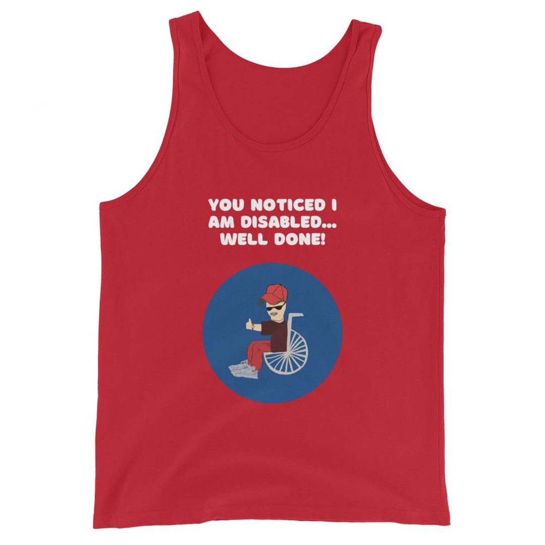Funny Disabled You Noticed I Am Disabled Well Done Singlet - Etsy
