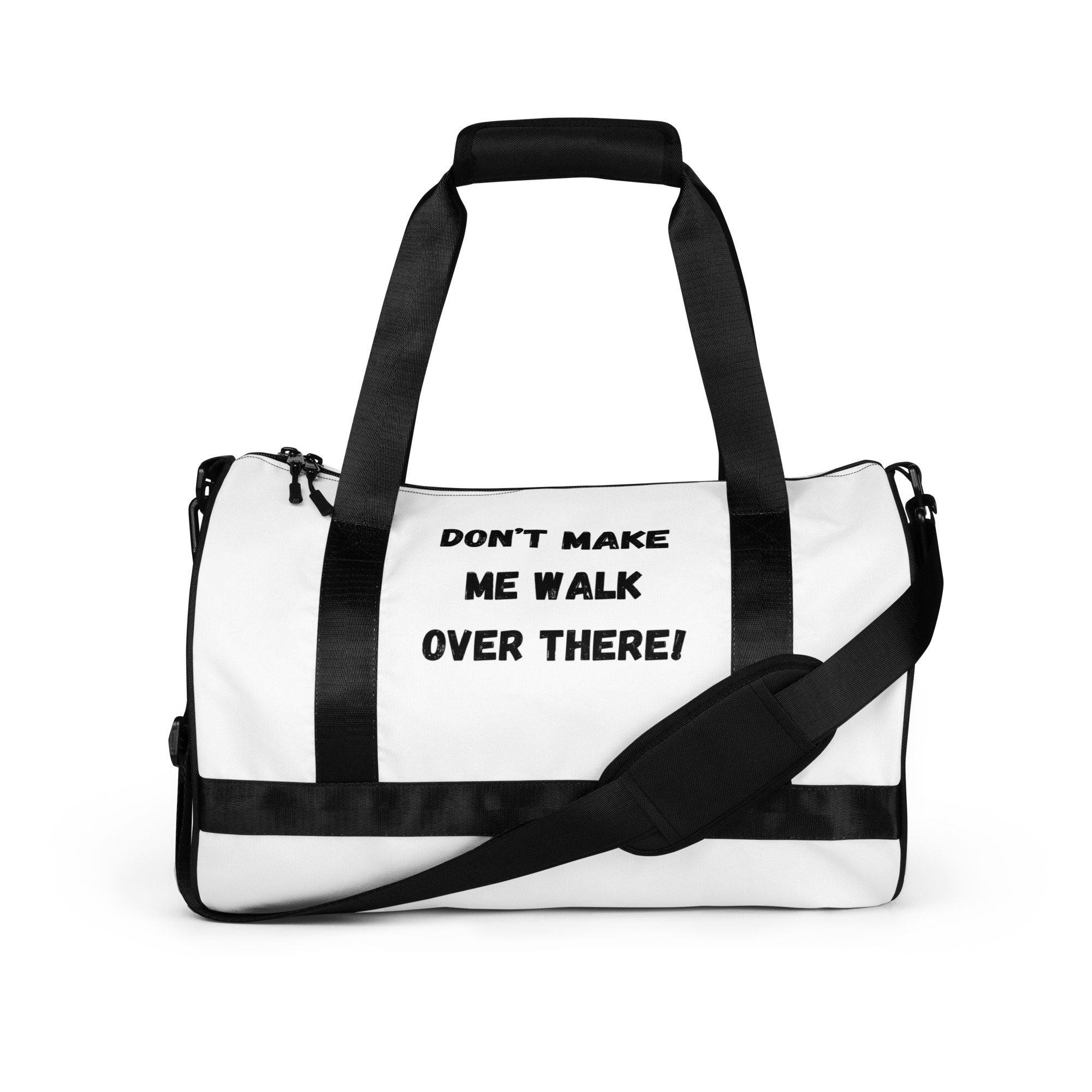 Funny Disabled Don't Make Me Walk Over There Gym Bag - Etsy