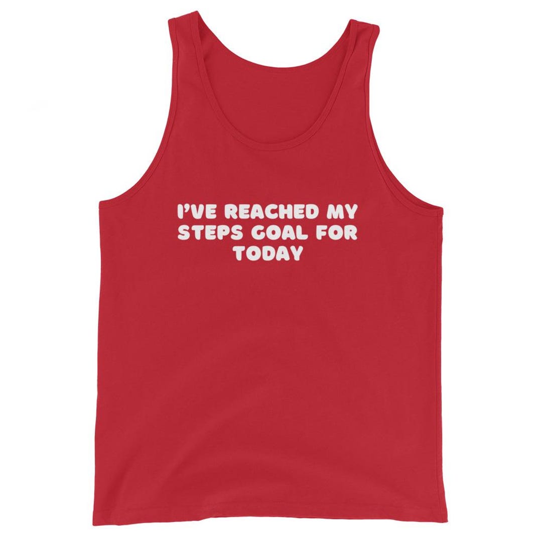 Step R Funny Funny Disabled I've Reached My Steps Goal for Today Singlet - Etsy