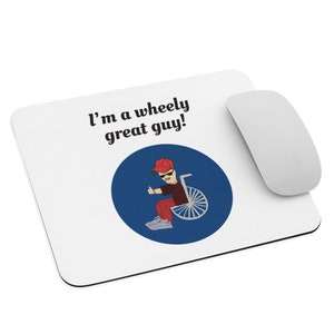 Lustiges sperriges Ich bin ein Wheely Great Guy Mauspad