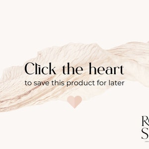 May include: A light beige background with a textured, flowing fabric design in shades of beige and cream. Text reads "Click the heart to save this product for later" with a pink heart icon. The Rose Creative logo is at the bottom.
