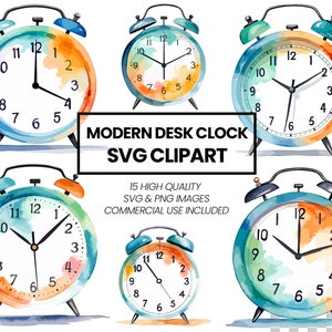 Op de afbeelding: Set van vijf aquarelwekkers met blauwe, oranje en groene accenten. De wekkers hebben zwarte wijzers en witte wijzerplaten met zwarte cijfers. De tekst "MODERN DESK CLOCK SVG CLIPART" en "15 HIGH QUALITY SVG & PNG IMAGES COMMERCIAL USE INCLUDED" wordt onder de wekkers weergegeven.