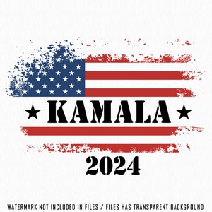 KAMALA Svg, Kamala 2024 svg, President Kamala SVG - With Flag, Kamala Quotes sweatshirt Png, Kamala png, Kamala With Usa Flag, Election