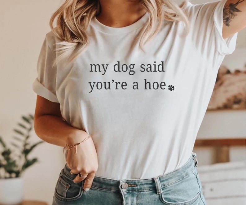 My Dog Said You're a Hoe Hat main image 0
