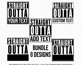 Straight Outta SVG, Straight Outta Your Text SVG, Straight Outta Energy PNG, Bundle Straight Outta pre-k, Straight Outta Blank Template png