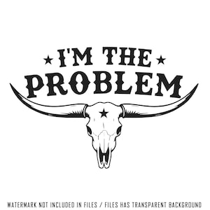 Im The Problem Png Svg, I&#39;m The Problem