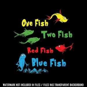 Ein Fisch, zwei Fische Svg, Fische Svg, 1 Fisch 2 Fische Png Eps Dxf, Lesen Across America, Roter Fisch Blauer Fisch, Lesegruppe