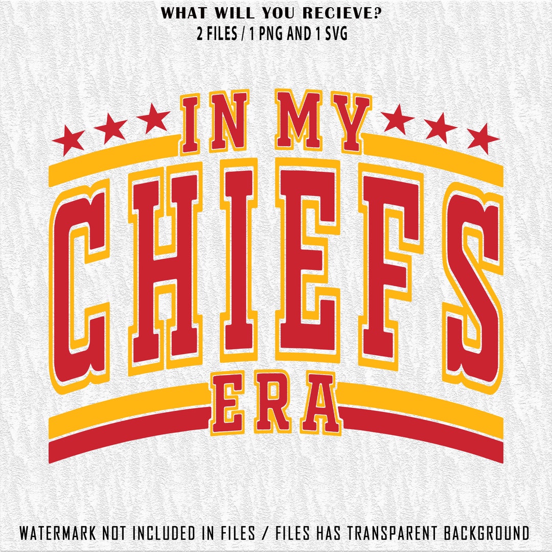 In My Chiefs Era Svg Png, Chiefs, Taylor in My Chiefs Era, Travis Kelce Shirt, Swiftie, Chiefs