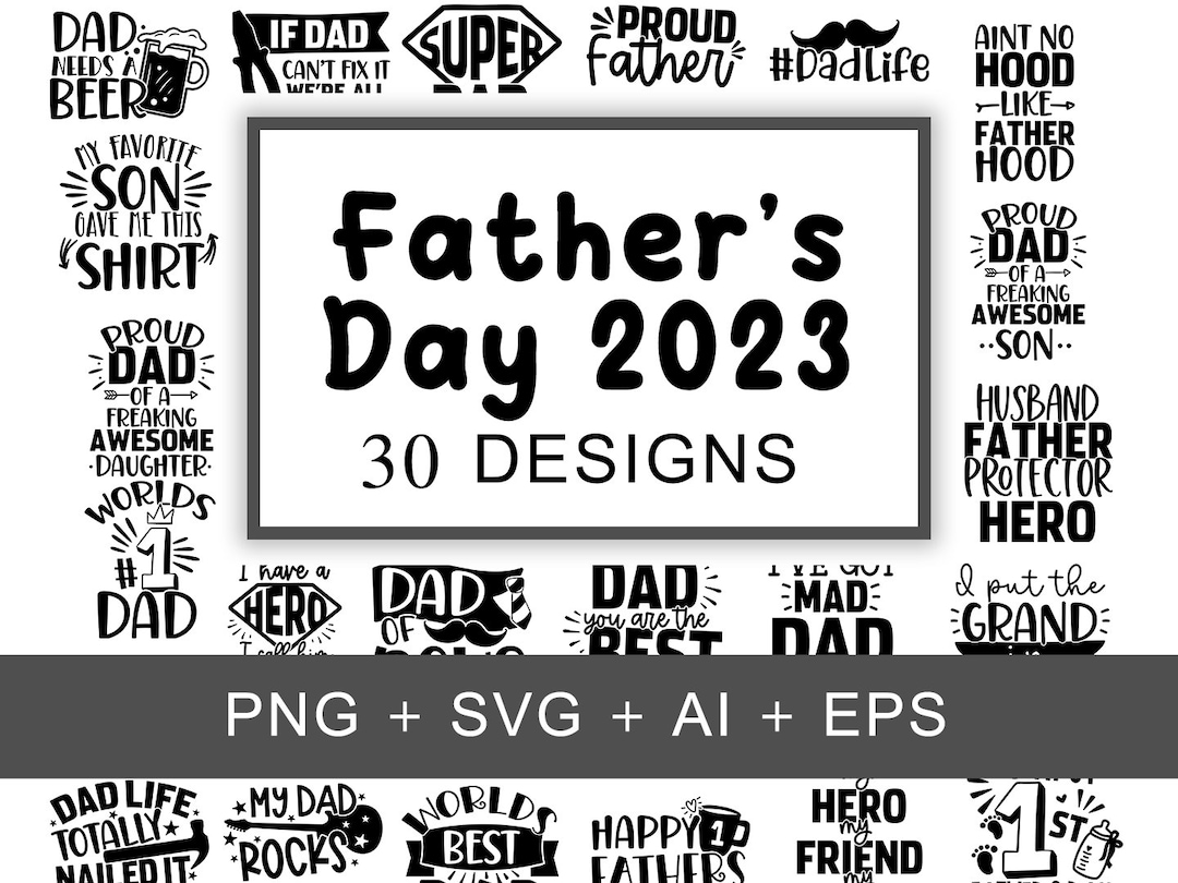 Fathers Day Svg Bundle, Dad Svg, Father Svg, Papa Svg, Best Dad Ever ...