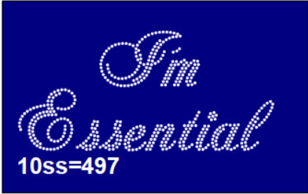 I'm Essential SVG Download, Rhinestone Svg File, Digital File ...