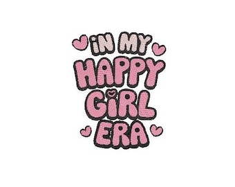 IN MY HAPPY girl era machine embroidery design, bow embroidery design, In my soft girl era, Coquette embroidery, 8 sizes, all formats